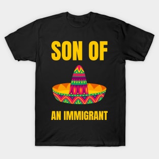 Son Of An Immigrant T-Shirt